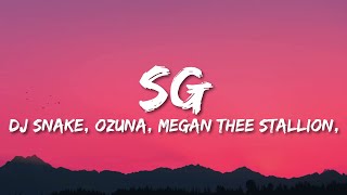 DJ Snake, Ozuna, Megan Thee Stallion, LISA of BLACKPINK - SG (Lyrics)