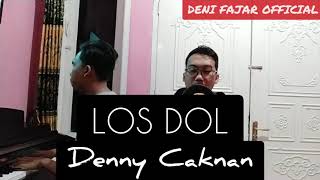 Download Lagu Los Dol (Denny Caknan) - LIVE COVER by DENI FAJAR