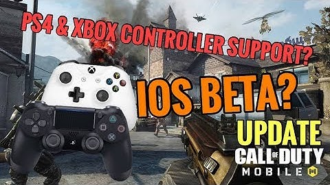PLAY COD MOBILE WITH PS4/XBOX CONTROLLER? + IOS BETA? - Update