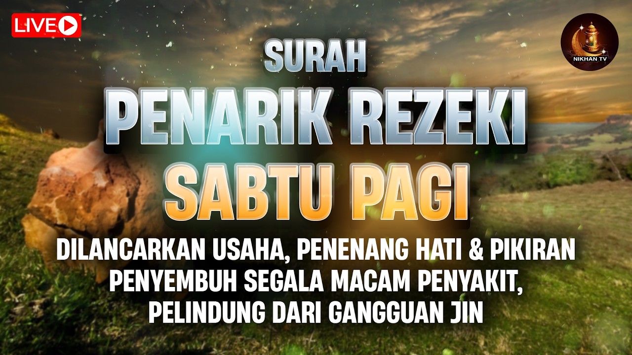 Dzikir Mustajab Zikir Sabtu Pagi!! Pembuka Pintu Rezeki Kesehatan Lunas Hutang Zikir Pagi Mustajab