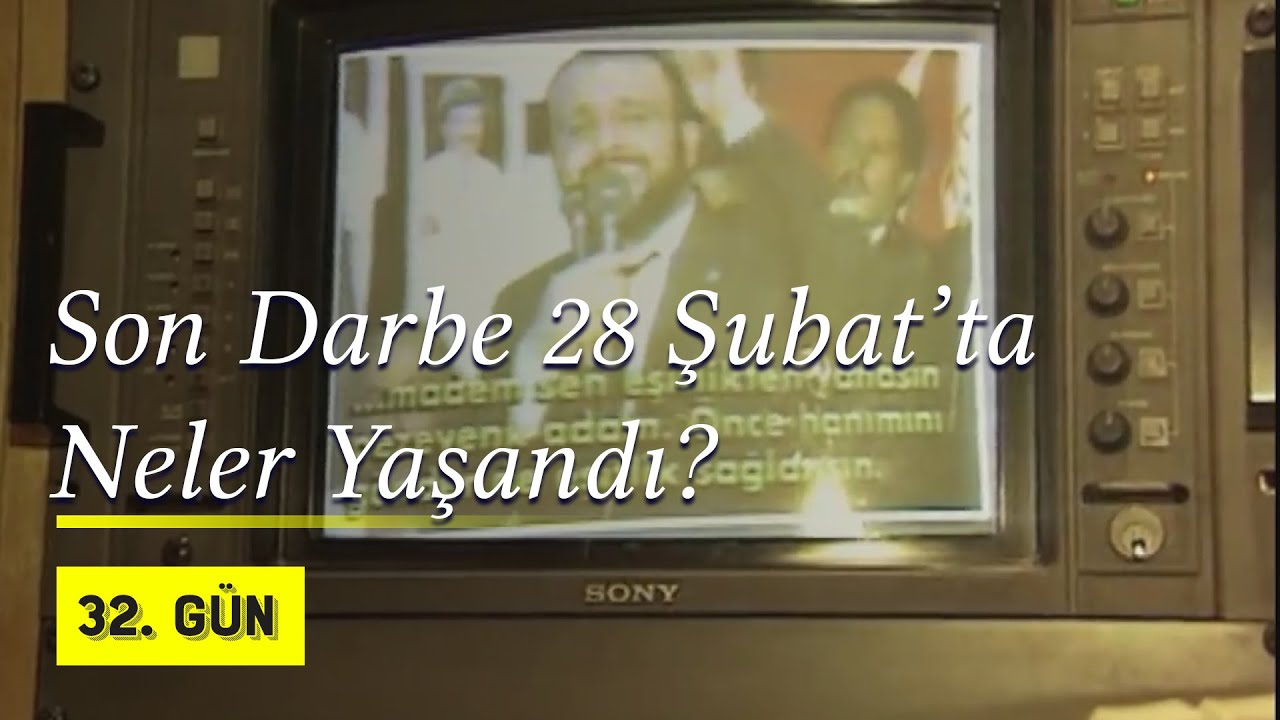 Son darbe 28 Şubat Darbesinde Neler Yaşandı?