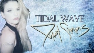 Tidal Wave - Juliet Simms lyrics