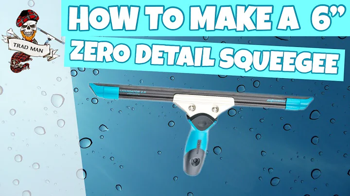 How To Make A 6 Zero Detail Squeegee