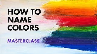 Detalles How to Name Colors | 5 Rules Guía