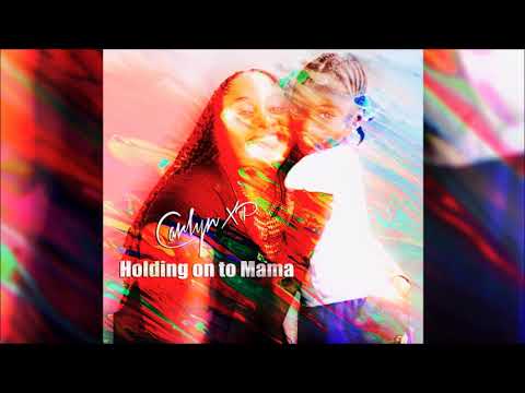 Carlyn Xp -  Holding On To Mama (Bouyon 2018) - A TributeTo Mothers