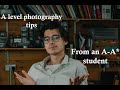 A level photography tips from an A-A* student