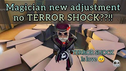 But But Magician without Terror Shock is not fun 🥺 Identity V
