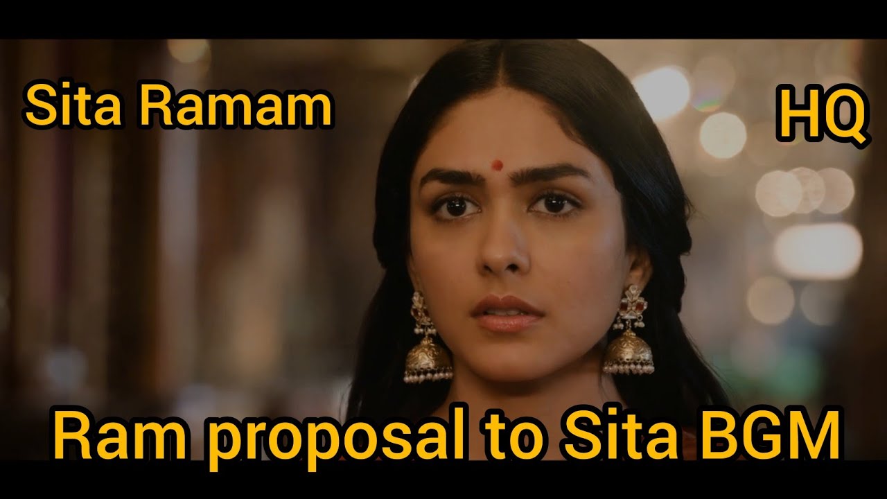 Sita Ramam Ram proposal to Sita Bgm Sita Ramam Original BackgroundsDulquer Salman, Mrunal