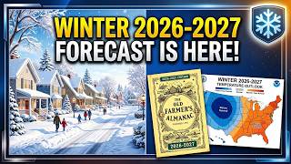 Old Farmer's Almanac Releases Winter 2026-2027 Predictions | Snow & Cold Forecast Breakdown