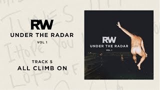 Video thumbnail of "Robbie Williams | All Climb On | Under The Radar Volume I"