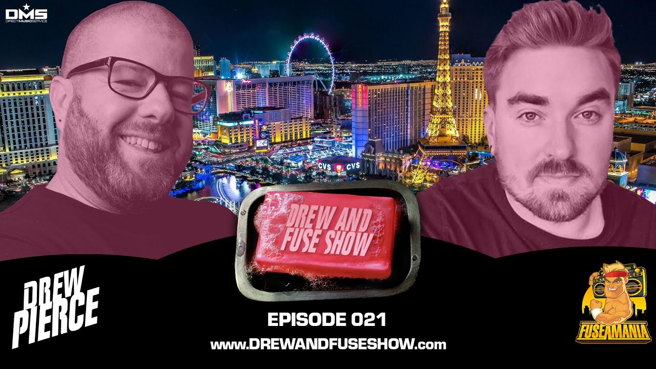 Drew And Fuse Show Episode 021 MEX Las Vegas Recap YouTube
