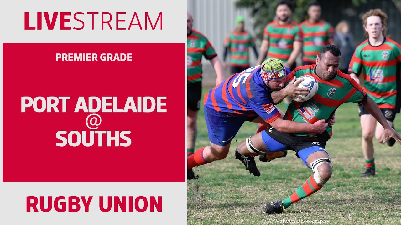 RUGBY UNION Port Adelaide Souths Premier Grade YouTube