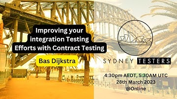 Bas Dijkstra - Improving Your Integration Testing Efforts with Contract Testing
