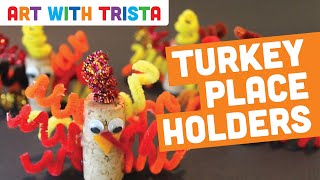 Turkey Place Holders Craft Tutorial - Art With Trista