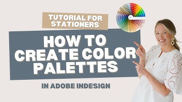 How to Create Color Palettes in Adobe InDesign [Tutorial for Stationers]