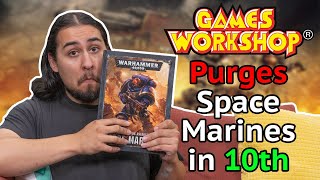 Games Workshop Purges Space Marine Models in 10th Edition