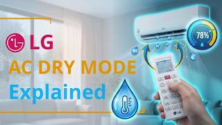 LG AC Dry Mode Explained | Dehumidifier Mode In LG AC