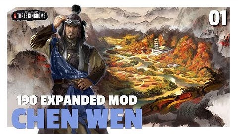 The Best Mod Just Updated! | Chen Wen 190 Expanded Mod Let