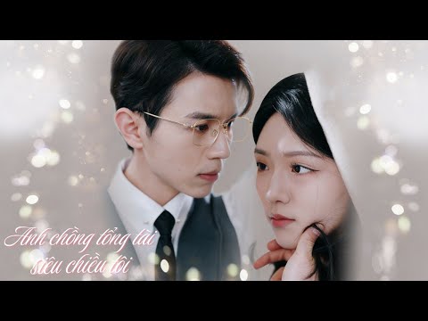 Video Bị Ép Gả Cho Ông Già, Cô Vớ Tạm Người Lạ Kết Hôn Nào Ngờ A Là Tổng Tài Giàu Có, Cũng Là Tình Đầu - youtube