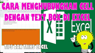 Cara Mudah Menghubungkan Cell Dengan Objek Text Box