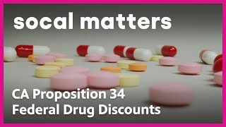 California Proposition 34: Federal Drug Discounts and Patient Care | SoCal Matters