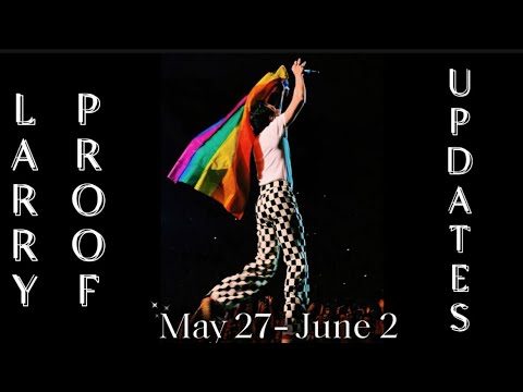 Larry Proof/Updates! Week: May 27-June 2 #harrystyles #louistomlinson # ...