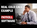 An Example of a Cold Call from a Payroll Software Salesperson