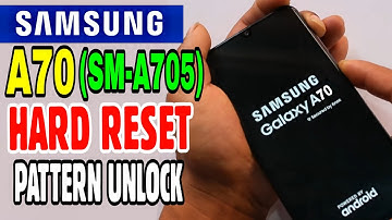 Samsung Galaxy A70 (SM-A705) Hard Reset or Pattern Unlock Easy Trick With Keys