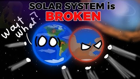 Solar system but random things happen PART 2 