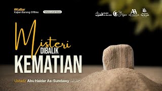 Misteri di Balik Kematian (Kajian MT Siti Hajar) #5