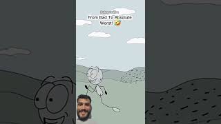 From bad to absolute worst! 🤣🤣(memes) #shorts #funny #shortvideo From bad to absolute worst! 🤣🤣(memes) #shorts #funny #shortvideo