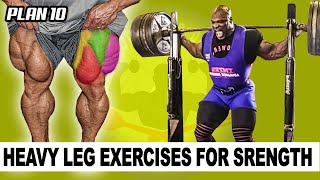 Heavy Legs Exercises For Increasing SRENGTH (PLAN 10: STRENGHT)