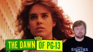 The Dawn of PG-13 (80&#39;s EMPORIUM)