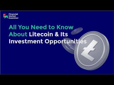 All you need to know about Litecoin (LTC) and its Investment Opportunities