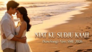 NIAT KU SUDJU KAAH(NewSong)-Vers SME 2026