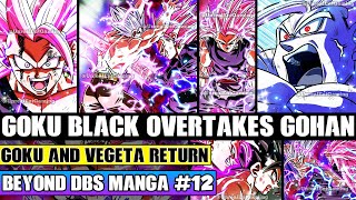 Beyond Dragon Ball Super Goku Black Overtakes Beast Gohan! Goku And Vegeta Return To Earth!