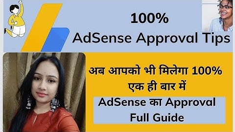 Google AdSense Approval Tips & Tricks for Blogger or WordPress 2022