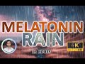Melatonin Rain Noise 12 Hours BLACK SCREEN Study Sleep Tinnitus Relief Focus mp3