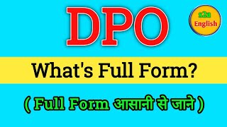 DPO ka Full Form kya hai | Full form of DPO | Gk questions all full form | important full form Dpo Full Form