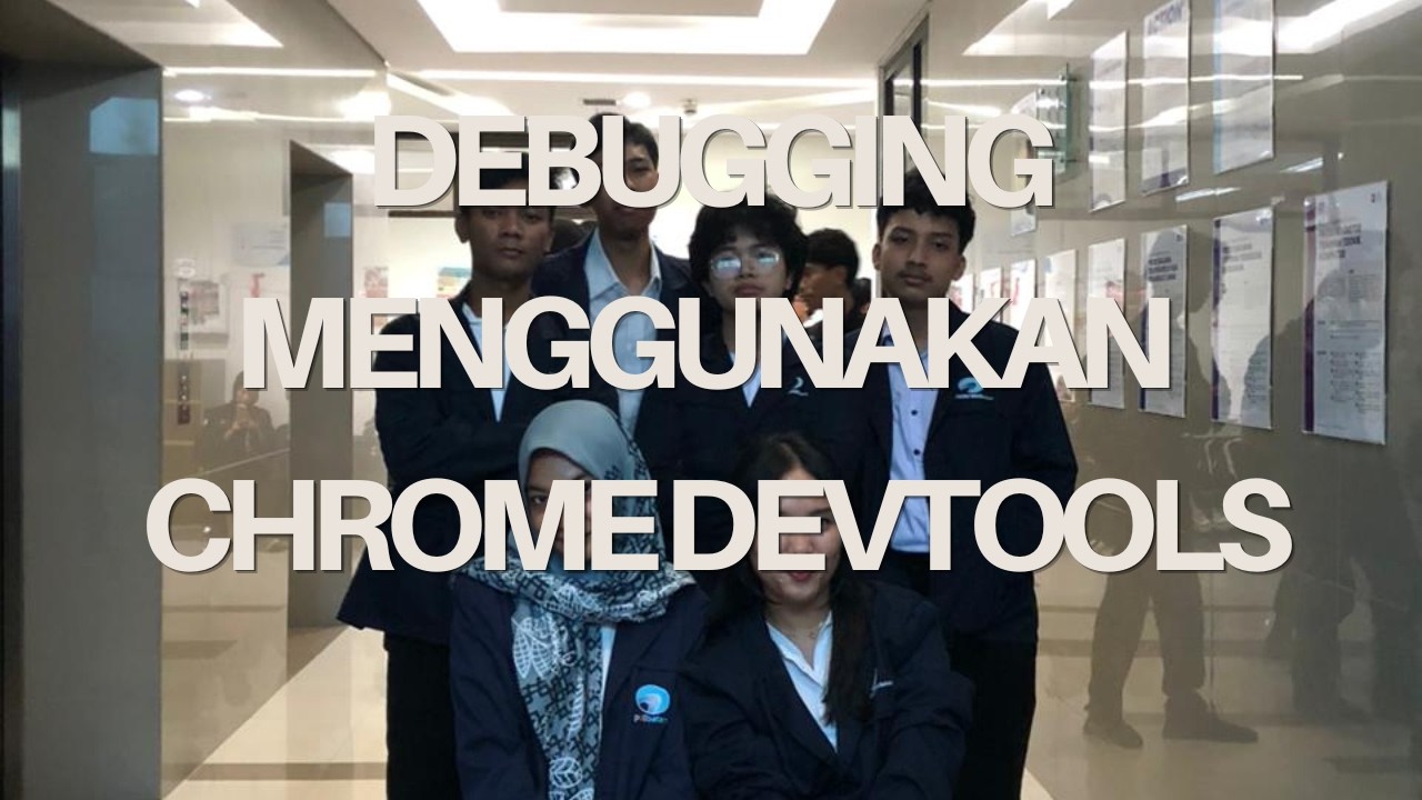 Debugging menggunakan Chrome DevTools PBL TRPL-402 - YouTube