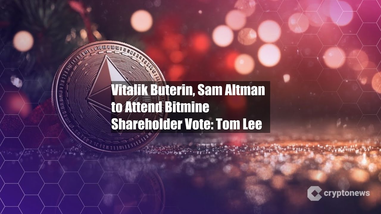 Виталик Бутерин и Сэм Альтман примут участие в голосовании акционеров Bitcoin: