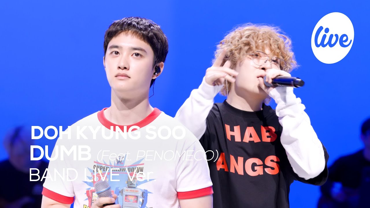 [4K] 도경수(DOH KYUNG SOO) “DUMB (Feat. PENOMECO)” Band LIVE 💙 [it’s KPOP LIVE 잇츠라이브]