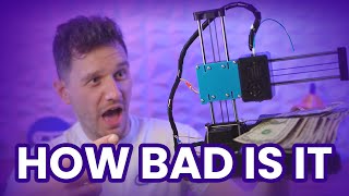 How BAD is the WORLD’S CHEAPEST 3D printer?!