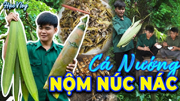 Đặc Sản Vùng Cao: Núc Nác Nộm Lạ Miệng Ăn Cùng Cá Nướng - Hạc Vlog
