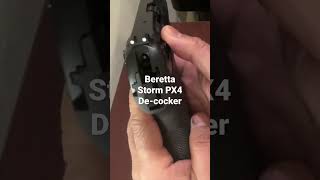 Beretta Storm PX4 De-cocker
