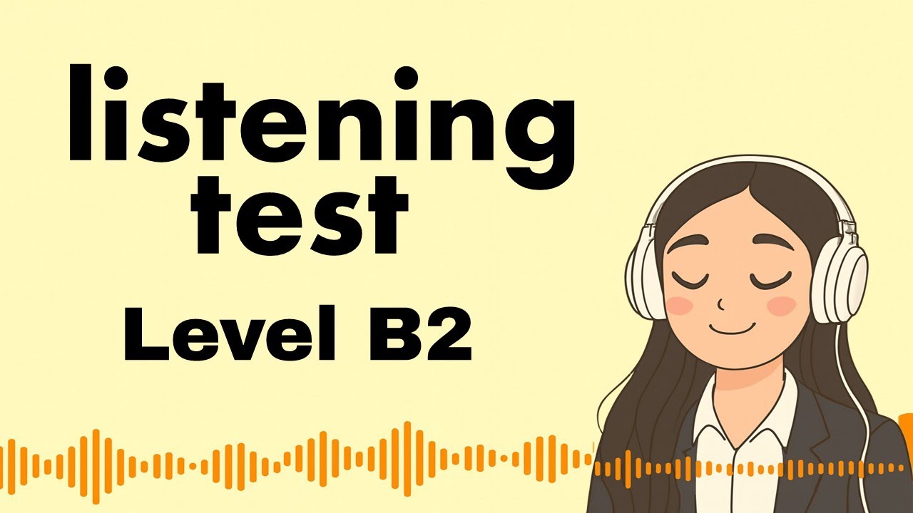 Listening B2 Practice Test with Answers FCE Listening | British Accent English Listening Cambridge