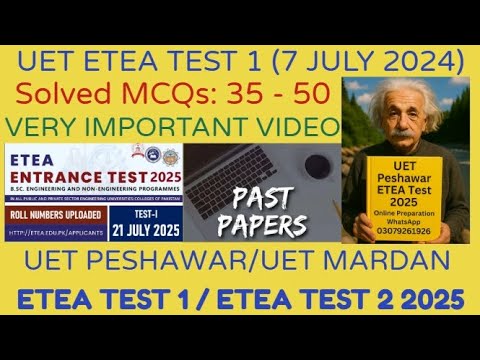 ETEA Test 1 Solution 7 July 2024 MCQs 35 to 50 #etea2024 #uetpeshawar # ...