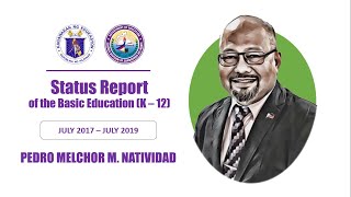 Status Report of the Basic Education (K – 12)