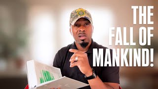 THE FALL OF MANKIND! | Genesis 2:4-25 & Genesis 3:1-24
