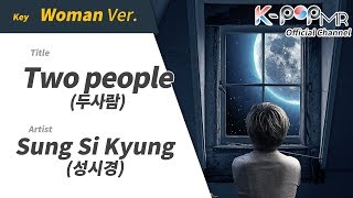 Two people - Sung Si Kyung (Woman Ver.)ㆍ두사람 성시경 [K-POP MR 노래방★Musicen MR]